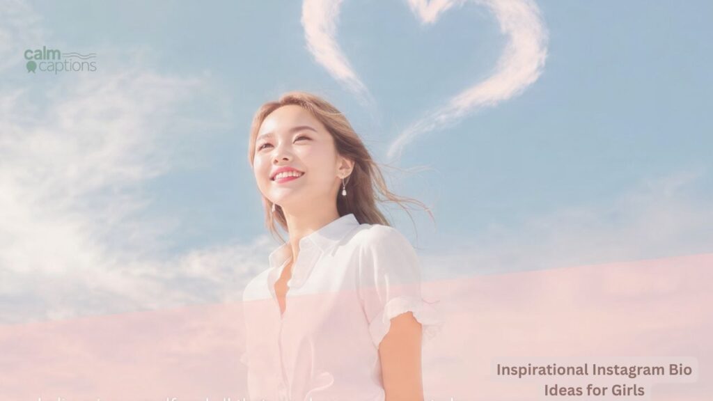 Inspirational Instagram Bio Ideas for Girls