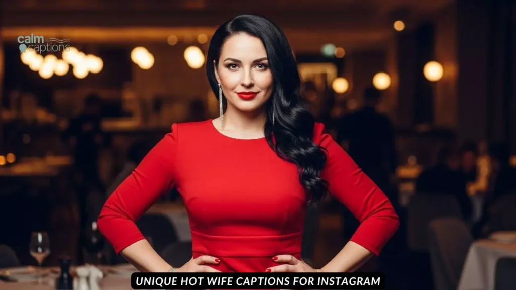 Unique Hot Wife Captions For Instagram