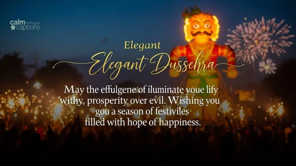 Elegant Dussehra Captions For Instagram