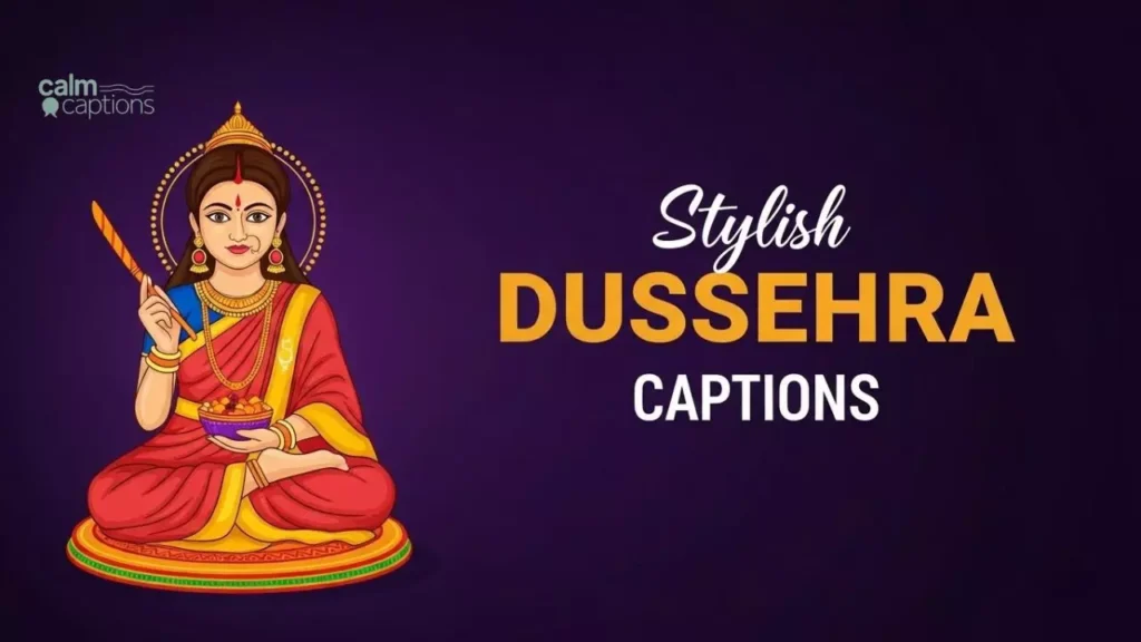 Stylish Dussehra Captions For Instagram