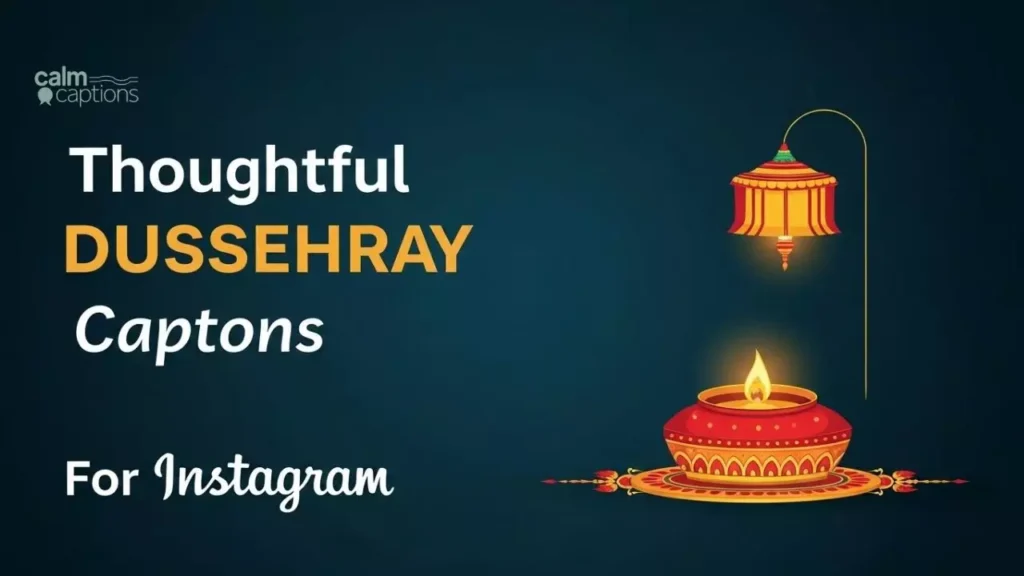 Thoughtful Dussehra Captions For Instagram