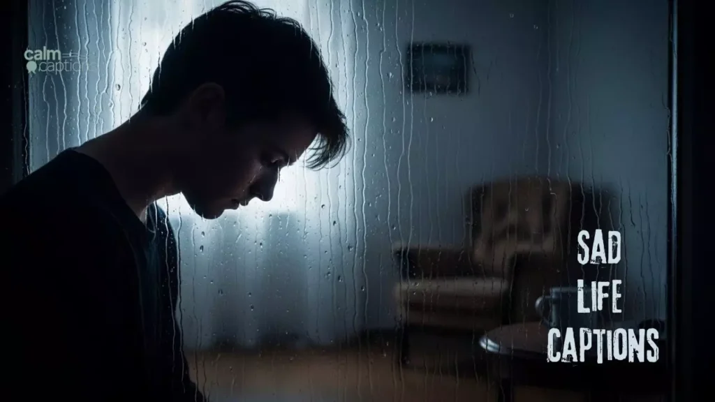 Sad Life Captions