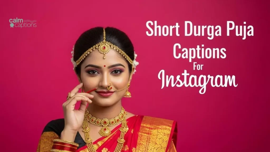 Short Durga Puja Captions For Instagram